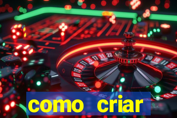 como criar plataforma de jogos de aposta